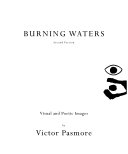 Burning waters : second version : visual and poetic images / by Victor Pasmore.