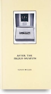 Hiller, Susan. After the Freud Museum /