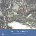 The illustrators : the British art of illustration 1800-2002 / [text, David Wootton and signed contributors].
