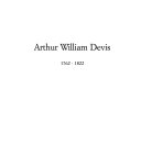 Devis, Arthur William, 1762-1822. Arthur William Devis, 1762-1822.