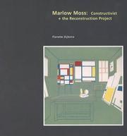 Dijkstra, Florette. Marlow Moss: constructivist & the Reconstruction project /