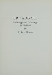 Mason, Robert, 1946- Broadgate :