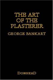 Bankart, George P. (George Percy), b. 1866. The art of the plasterer /