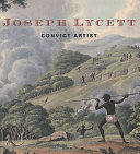 Lycett, Joseph, 1774?- artist. Joseph Lycett :
