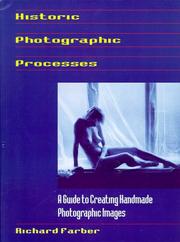 Farber, Richard, 1950- Historic photographic processes /