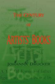 Drucker, Johanna, 1952- The century of artists' books /
