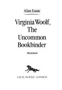 Virginia Woolf : the uncommon bookbinder / Alan Isaac.