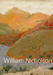 Nicholson, William, 1872-1949. William Nicholson, painter :