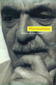 Provocations / writings by John Coplans ; edited by Stuart Morgan.