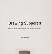 Drawing support 3 : murals and transition in the North of Ireland / Bill Rolston.