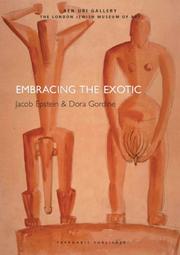 Embracing the exotic : Jacob Epstein & Dora Gordine / [edited by Sarah MacDougall and Rachel Dickson].
