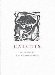 Cat cuts : a collection of engravers' cats / compiled by Miriam Macgregor.
