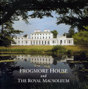  Frogmore House and the Royal Mausoleum.