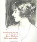 Owens, Susan. Watercolours and drawings from the collection of Queen Elizabeth, the Queen Mother /