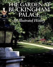 The garden at Buckingham Palace : an illustrated history / Jane Brown ; photographs by Christopher Simon Sykes.