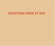 Selections from St Ives : April 28 - June 10, 2006 ...