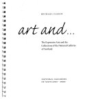 Art and ... : the expressive arts and the collections of the National Galleries of Scotland / Michael Cassin.