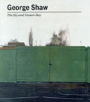 Shaw, George, 1966- George Shaw :