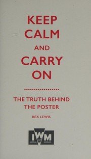 Lewis, Bex, author.  Keep calm and carry on :