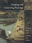  Studying and conserving paintings :