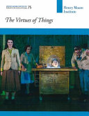 O'Reilly, Sally, 1971-  The virtues of things /