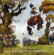 Thelwell, Norman, 1923- artist.  The definitive Thelwell /