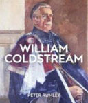 Rumley, Peter T. J., author. William Coldstream :
