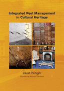 Pinniger, David, 1943- author. Integrated pest management for cultural heritage /