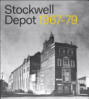  Stockwell Depot 1967-79 /