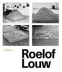 Sleeman, Joy, author.  Roelof Louw and British sculpture since the 1960s /