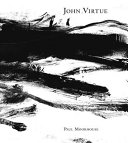 Moorhouse, Paul, author.  John Virtue /