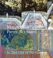 Jennifer Bartlett & Pierre Bonnard : In and out of the garden / Klaus Ottmann.