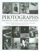 Photographs : archival care and management / by Mary Lynn Ritzenthaler & Diane Vogt-O'Connor ; with Helena Zinkham, Brett Carnell & Kit Peterson.