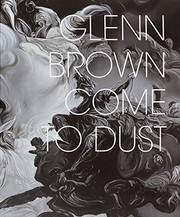 Glenn Brown : come to dust.