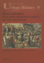 Buyers & sellers: retail circuits and practices in medieval and early modern Europe / Bruno Blondé, Peter Stabel, Jon Stobart & Ilja Van Damme (eds.)