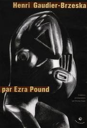 Pound, Ezra, 1885-1972. Henri Gaudier-Brzeska /