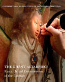 Fransen, B. (Ed.) The Ghent Altarpiece :