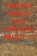 Svenungsson, Jan. Making prints and thinking about it /