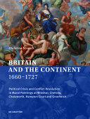 Strunck, Christina, author.  Britain and the Continent, 1660-1727 :