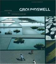 Groundswell : constructing the contemporary landscape / Peter Reed.