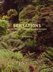 Sensations : a time travel through garden history / Nadine Olonetzky.