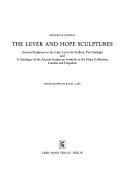 The Lever and Hope sculptures : ancient sculptures in the Lady Lever Art Gallery, Port Sunlight and a catalogue of the ancient sculptures formerly in the Hope collection, London and Deepdene / Geoffrey B. Waywell ; photographs by Raoul Laev.
