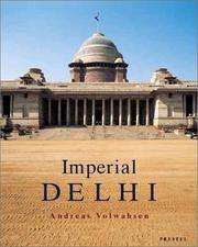 Volwahsen, Andreas. Imperial Delhi :