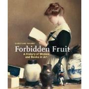 Forbidden fruit : a history of women and books in art / Christiane Inmann.