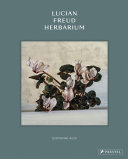 Aloi, Giovanni, author.  Lucian Freud herbarium /
