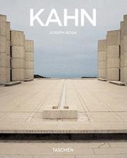 Louis I. Kahn, 1901-1974 : enlightened space / Joseph Rosa ; edited by Peter Gössel.