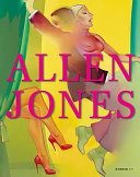 Jones, Allen, 1937- artitst.  Allen Jones :