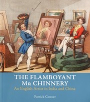 Conner, Patrick, 1947- The flamboyant Mr. Chinnery /