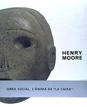 Henry Moore / [autors, Maria Lluïsa Borràs, Anita Feldman Bennet, Toby Treves].