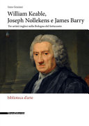 Graziani, Irene, author.  William Keable, Joseph Nollekens e James Barry :